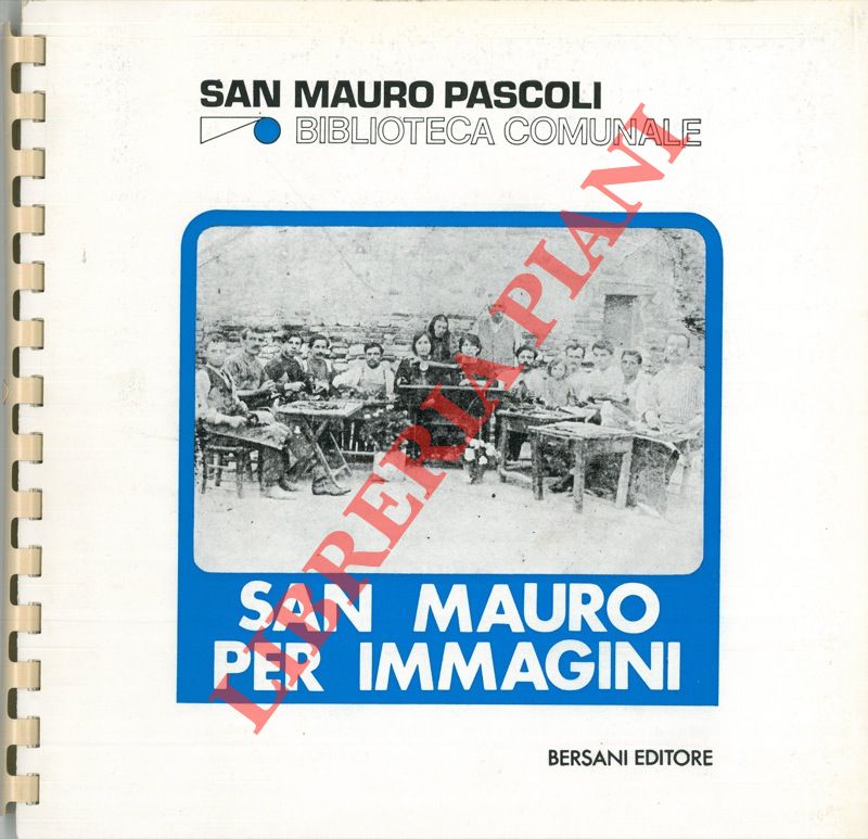 - - San Mauro per immagini.