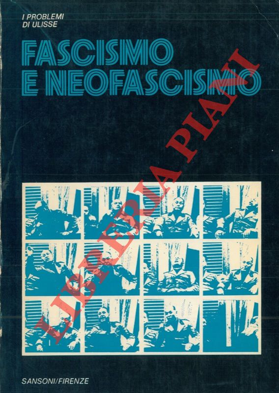 AA.VV. - - Fascismo e neofascismo.