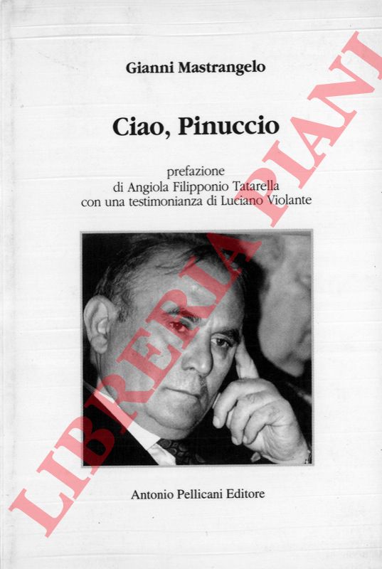 MASTRANGELO Gianni - - Ciao, Pinuccio.