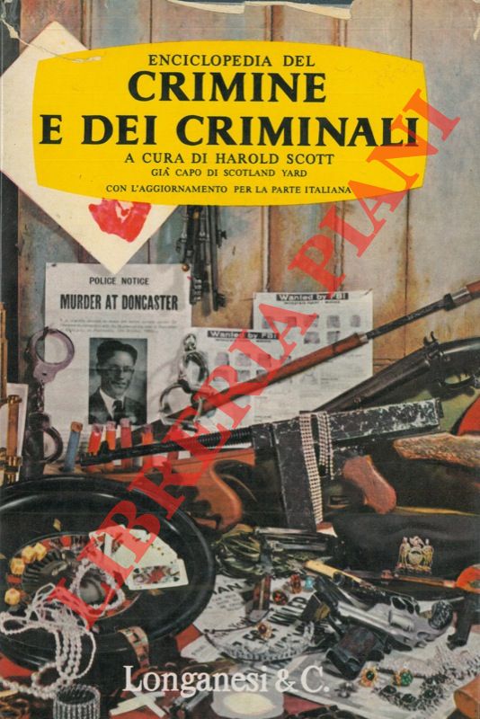 SCOTT Harold - - Enciclopedia del crimine e dei criminali.