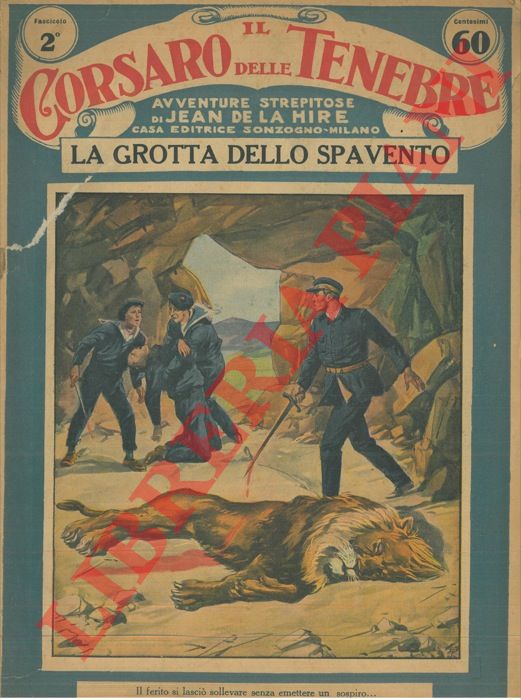 DE LA HIRE Jean - - Il corsaro delle tenebre. Avventure strepitose.