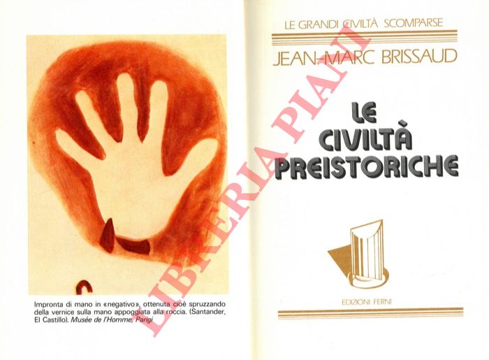 BREISSAUD Jean-Marc - - Le civilt preistoriche.