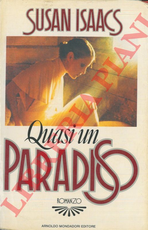 ISAACS Susan - - Quasi un paradiso.