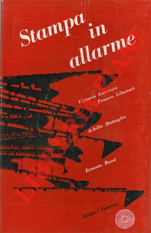 AA.VV. - - Stampa in allarme.