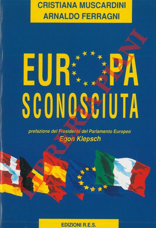 MUSCARDINI Cristiana - FERRAGNI Arnaldo - - Europa sconosciuta.
