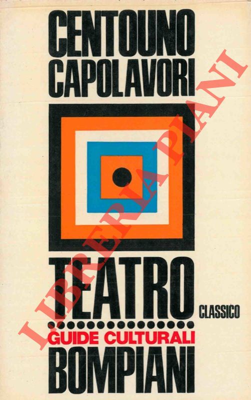 AA.VV. - - Centouno capolavori del teatro classico.