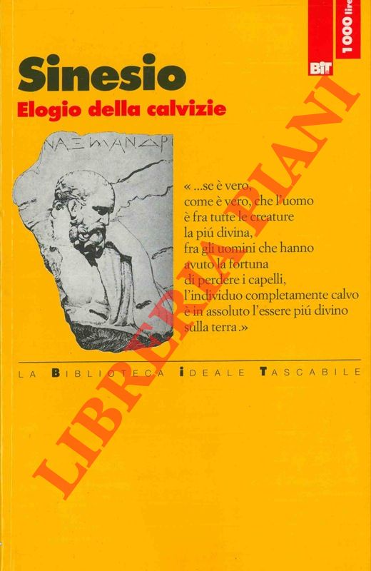 SINESIO - - Elogio della calvizie.