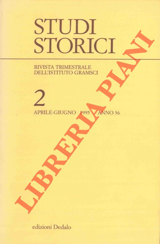 AA.VV. - - Studi Storici. Rivista trimestrale dell'Istituto Gramsci.