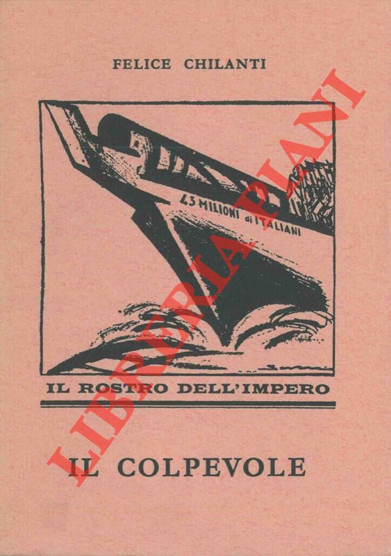 CHILANTI Felice - - Il colpevole.