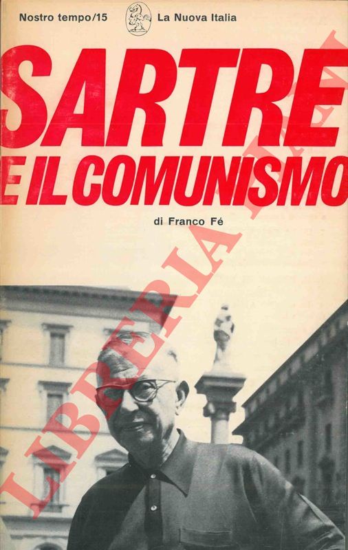 Fe' Franco - - Sartre e il comunismo.