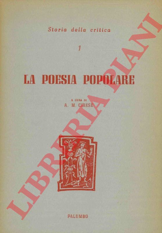 (CIRESE Alberto M.) - - La poesia popolare.