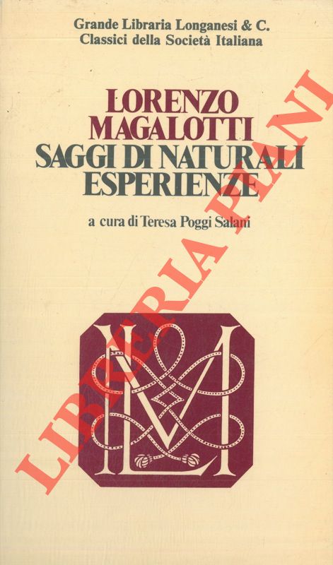 MAGALOTTI Lorenzo - - Saggi di naturali esperienze.