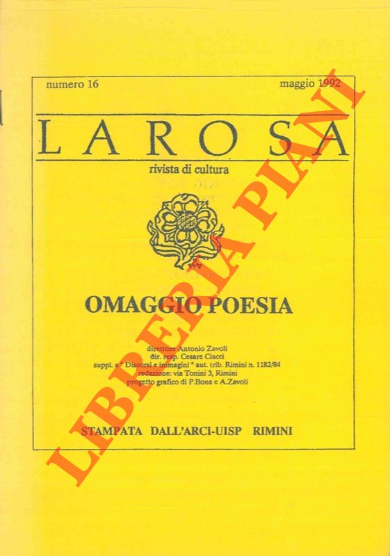 AA.VV. - - La rosa. Rivista di cultura. Omaggio poesia.