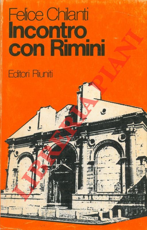 CHILANTI Felice - - Incontro con Rimini.