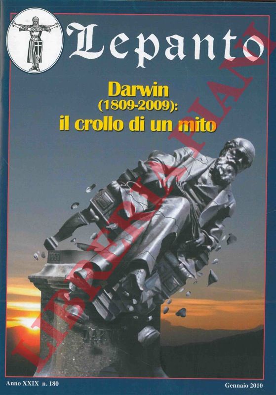 - - Darwin (1809 - 2009) :  il crollo di un mito.