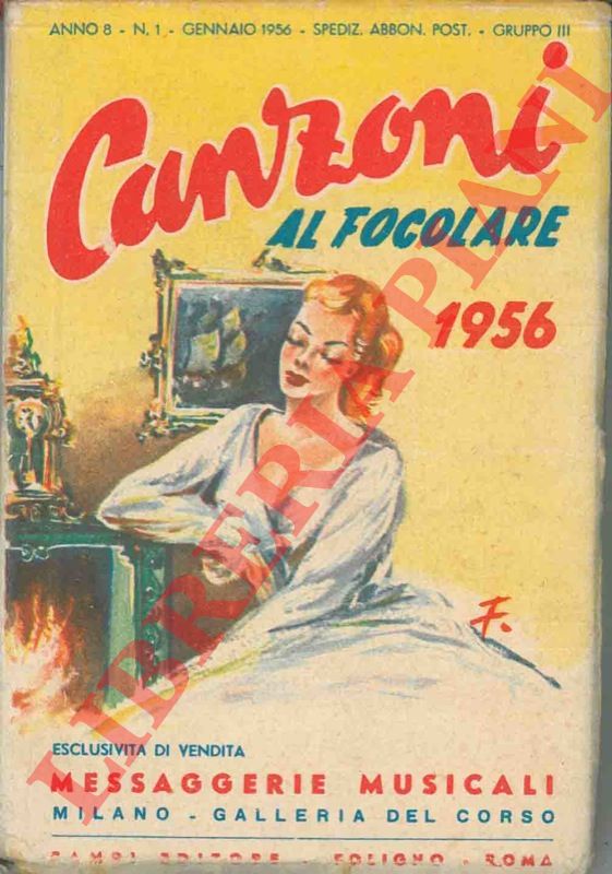 - - Canzoni al focolare 1956, Raccolta di tutte le canzoni di successo.