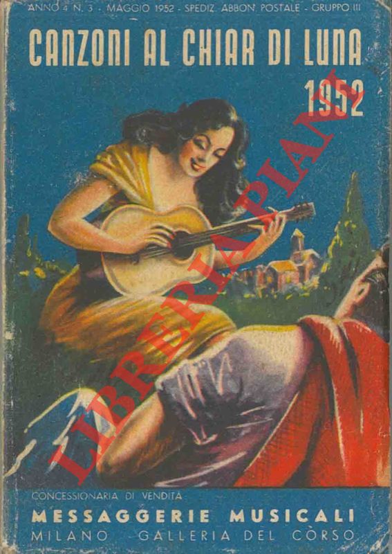 - - Canzoni al chiaro di luna 1952, Raccolta di tutte le canzoni di successo.