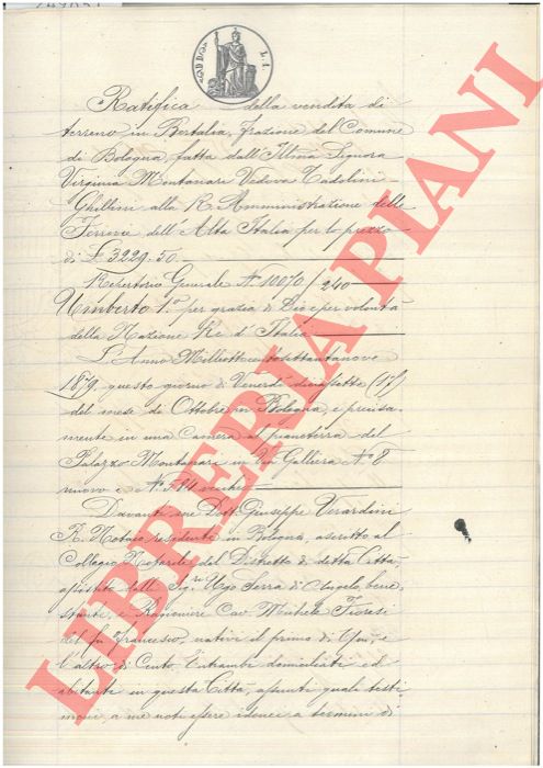Montanari / Amministrazione delle ferrovie dell'Alta Italia - - Ratifica di vendita di terreno posto in Bertalia, frazione del Comune di Bologna