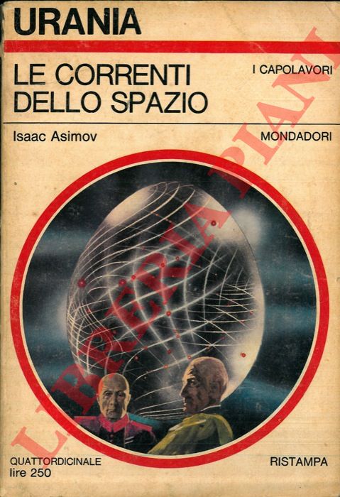 ASIMOV Isaac - - Le correnti dello spazio.