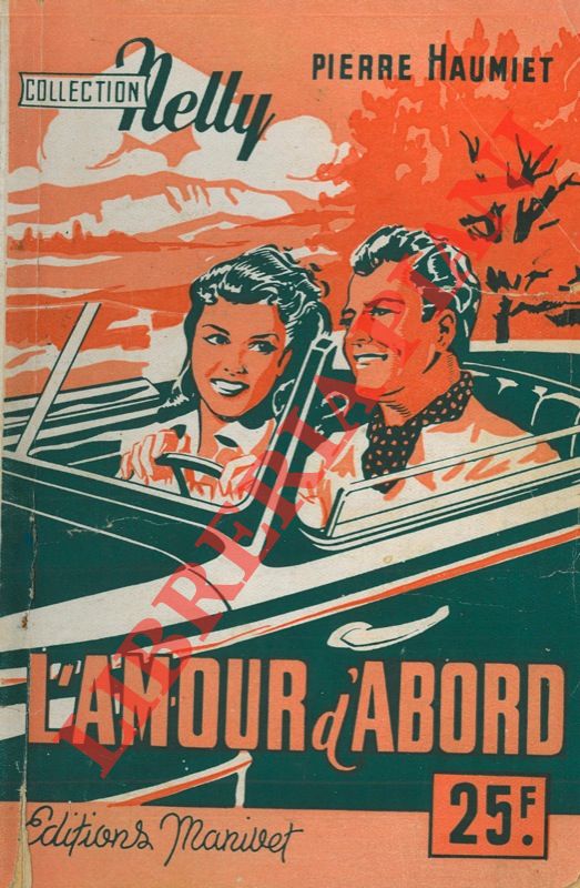 HAUMIET Pierre - - L'amour d'abord.