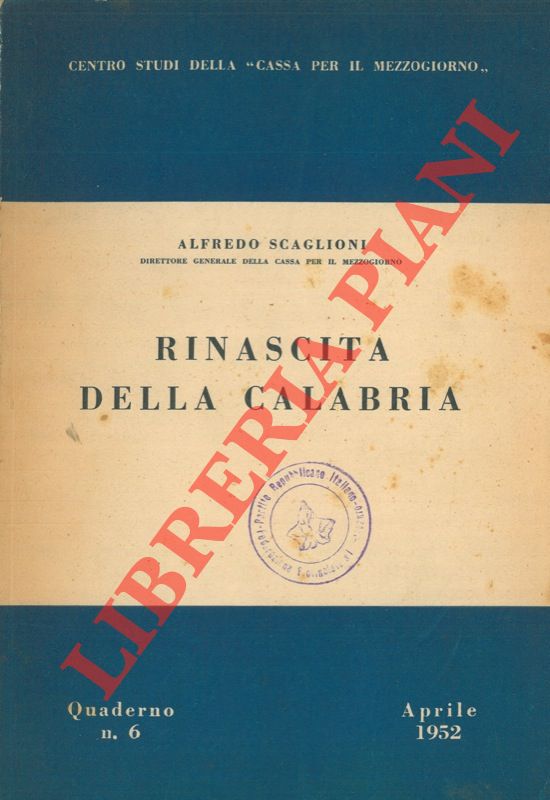 SCAGLIONI Alfredo - - Rinascita della Calabria.