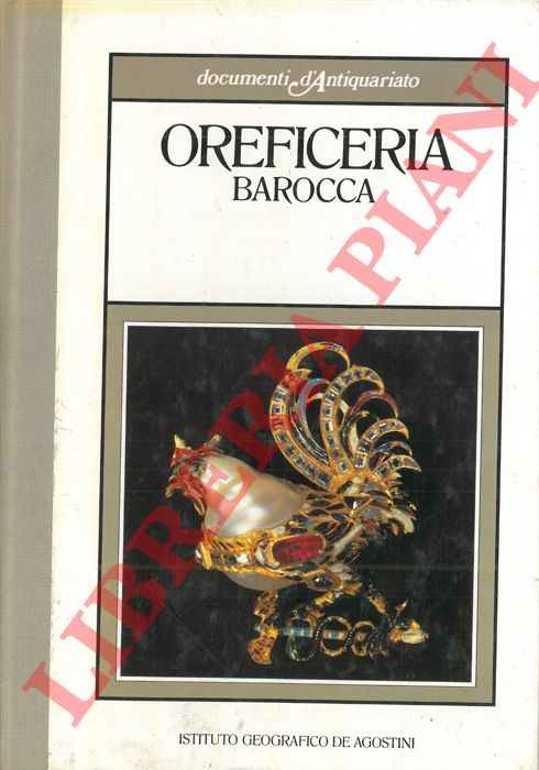 GRISERI Angela - - Oreficeria barocca.
