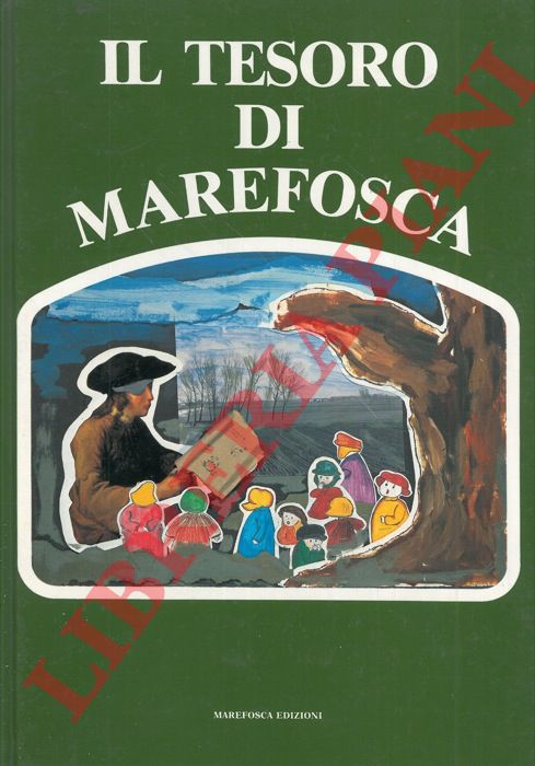 AA.VV. - - Il tesoro di Marefosca.