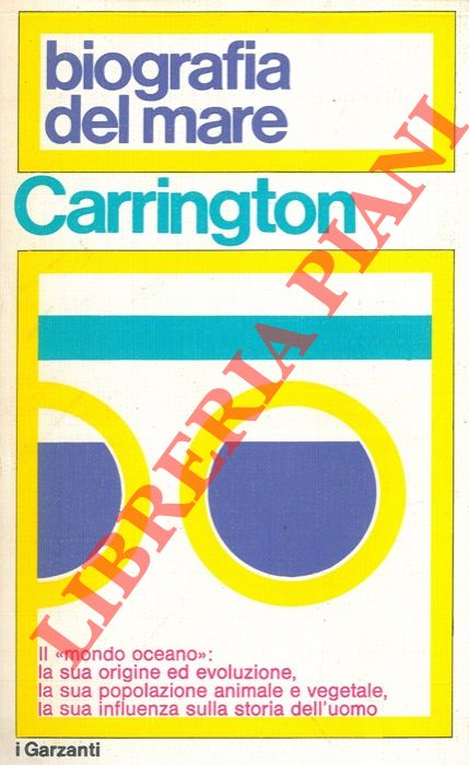 CARRINGTON Richard - - Biografia del mare.