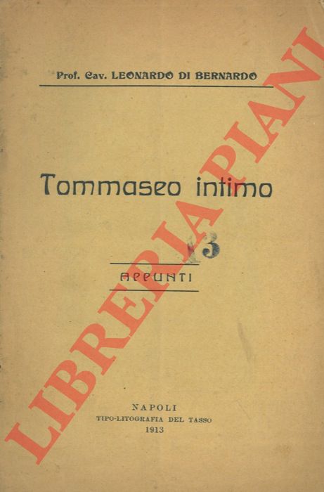 DI BERNARDO Leonardo - - Tommaseo intimo. Appunti.