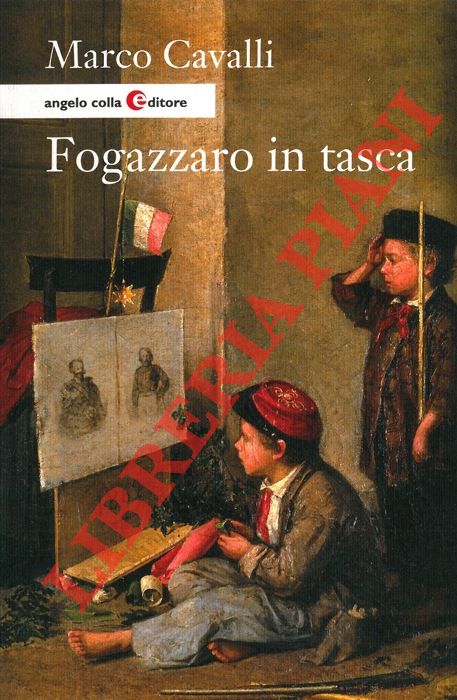 CAVALLI Marco - - Fogazzaro in tasca.