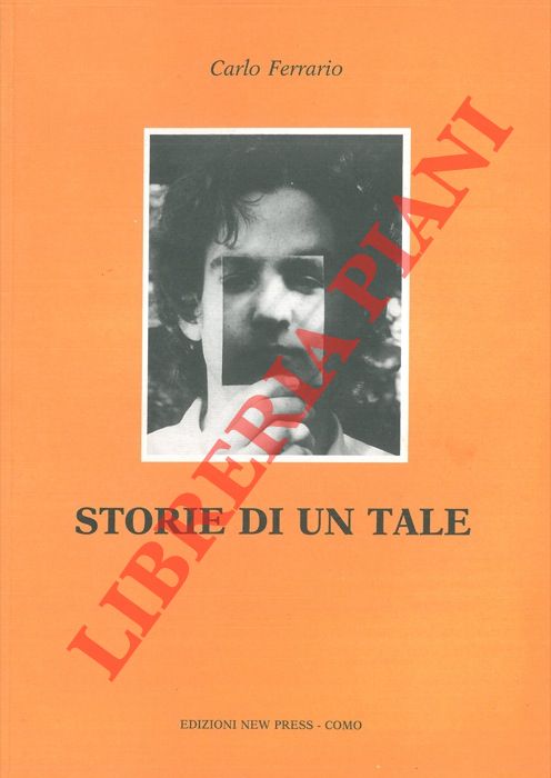 FERRARIO Carlo - - Storie di un tale.