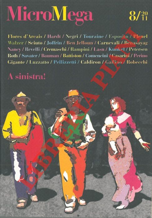 AA.VV. - - MicroMega 8/2011. A sinistra!