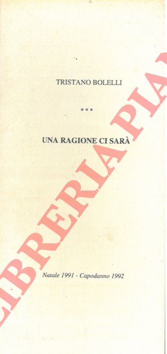 BOLELLI Tristano - - Una ragione ci sar.