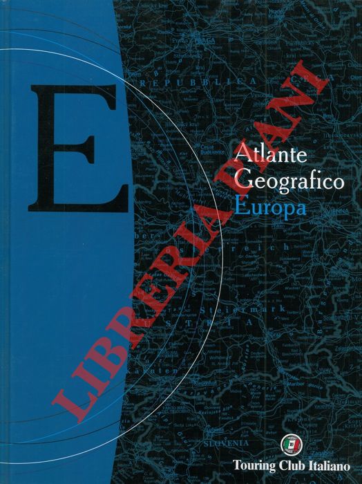 (TCI) - - Atlante Geografico Europa.