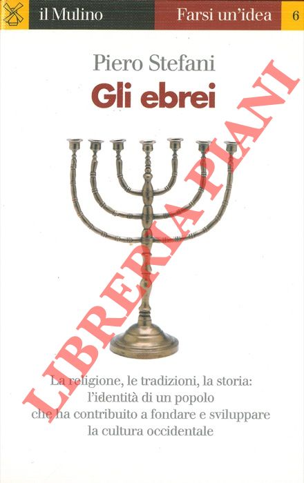 STEFANI Piero - - Gli ebrei.