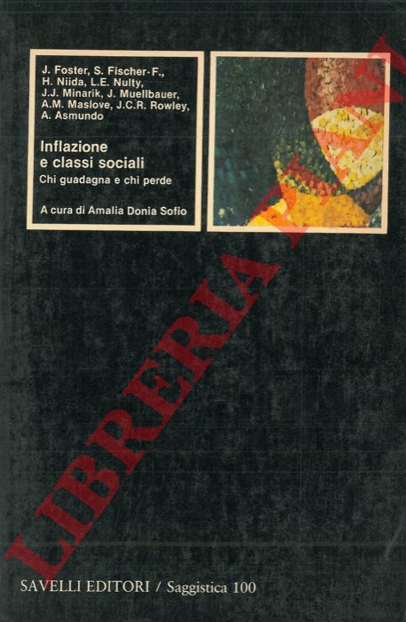 (SOFIO Amalia Donia) - - Inflazione e classi sociali. Chi guadagna e chi perde.