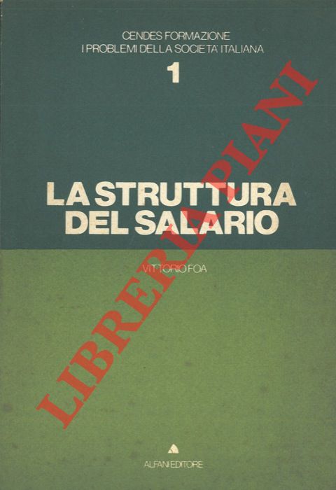 FOA Vittorio - - La struttura del salario.