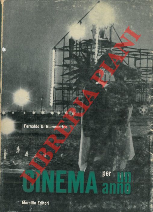 DI GIAMMATTEO Fernaldo - - Cinema per un anno.
