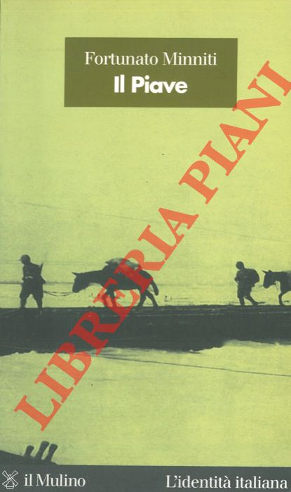 MINNITI Fortunato - - Il Piave.
