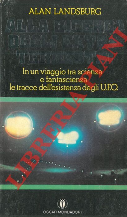LANDSBURG Alan - - Alla ricerca degli extraterrestri.
