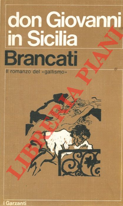 BRANCATI Vitaliano - - Don Giovanni in Sicilia.