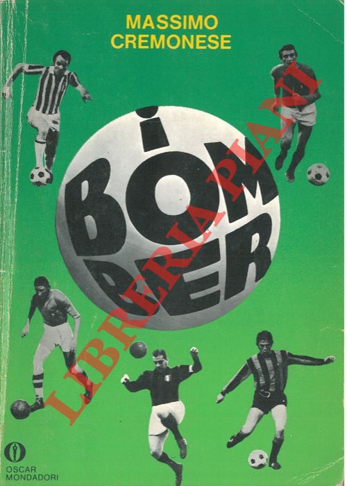 CREMONESE Massimo - - I bomber.