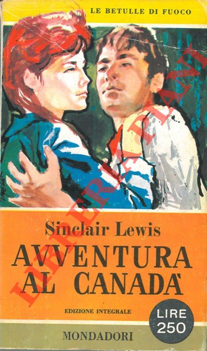 LEWIS Sinclair - - Avventura al Canad.