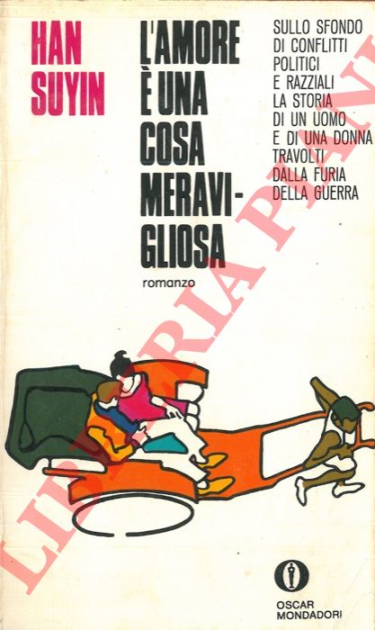 SUYIN Han - - L'amore  una cosa meravigliosa.