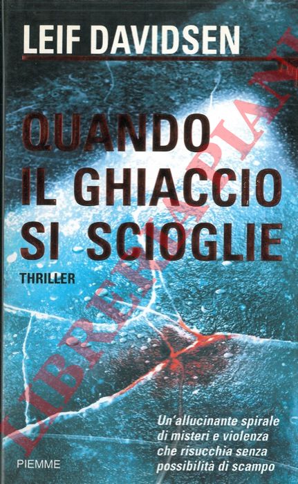 DAVIDSEN Leif - - Quando il ghiaccio si scioglie.