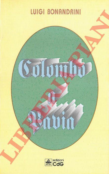 BONANDRINI Luigi - - Colombo a Pavia.