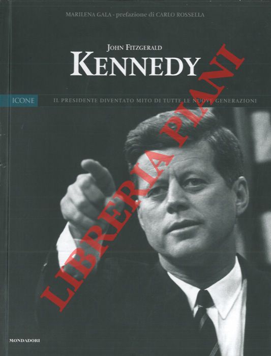 GALA Marilena - - John Fitzgerald Kennedy.