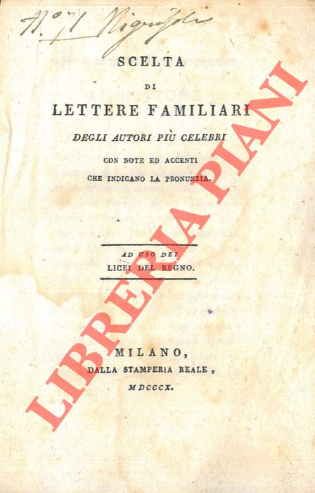 ( NARDINI L. ) - - Scelta di lettere familiari degli autori pi celebri con note ed accenti che indicano la pronunzia.