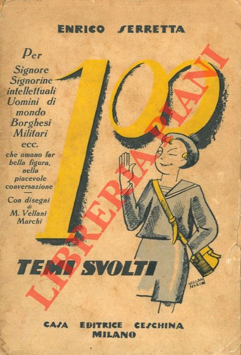 SERRETTA Enrico - - 100 temi svolti.