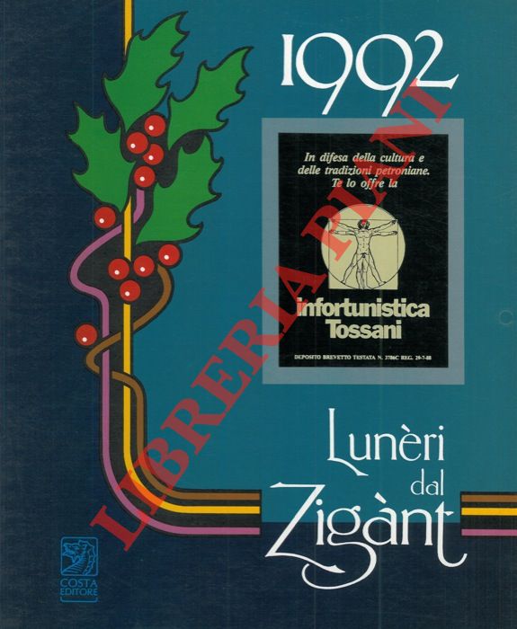 - - Luneri dal Zigant 1992.